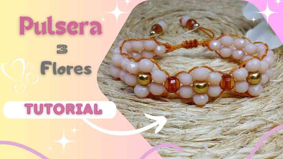 Tres Tutoriales Para Hacer Pulseras De Flores Creativas Joyer A Berga